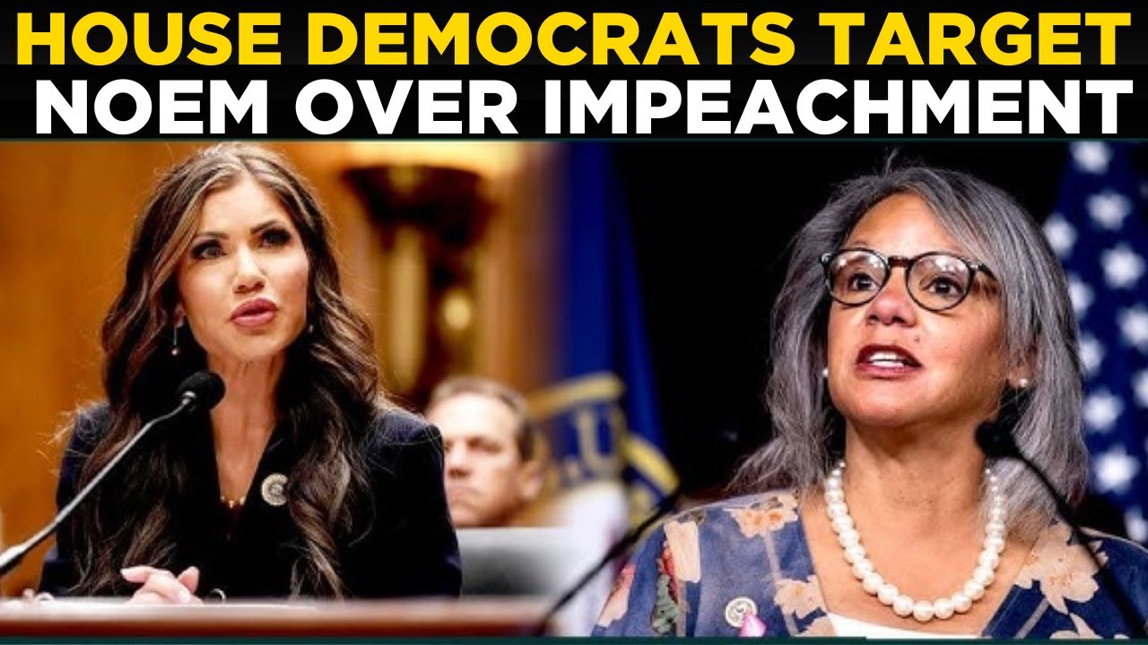 Kristi Noem Impeachment LIVE: Kristi Noem Impeachment Risk Spikes As House Democrats Launch Probe