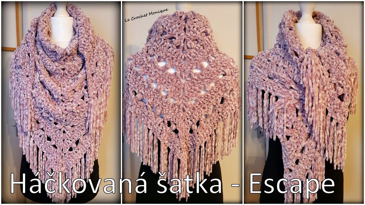 Háčkovaná šatka Escape/Crochet Shawl Escape (english subtitles)