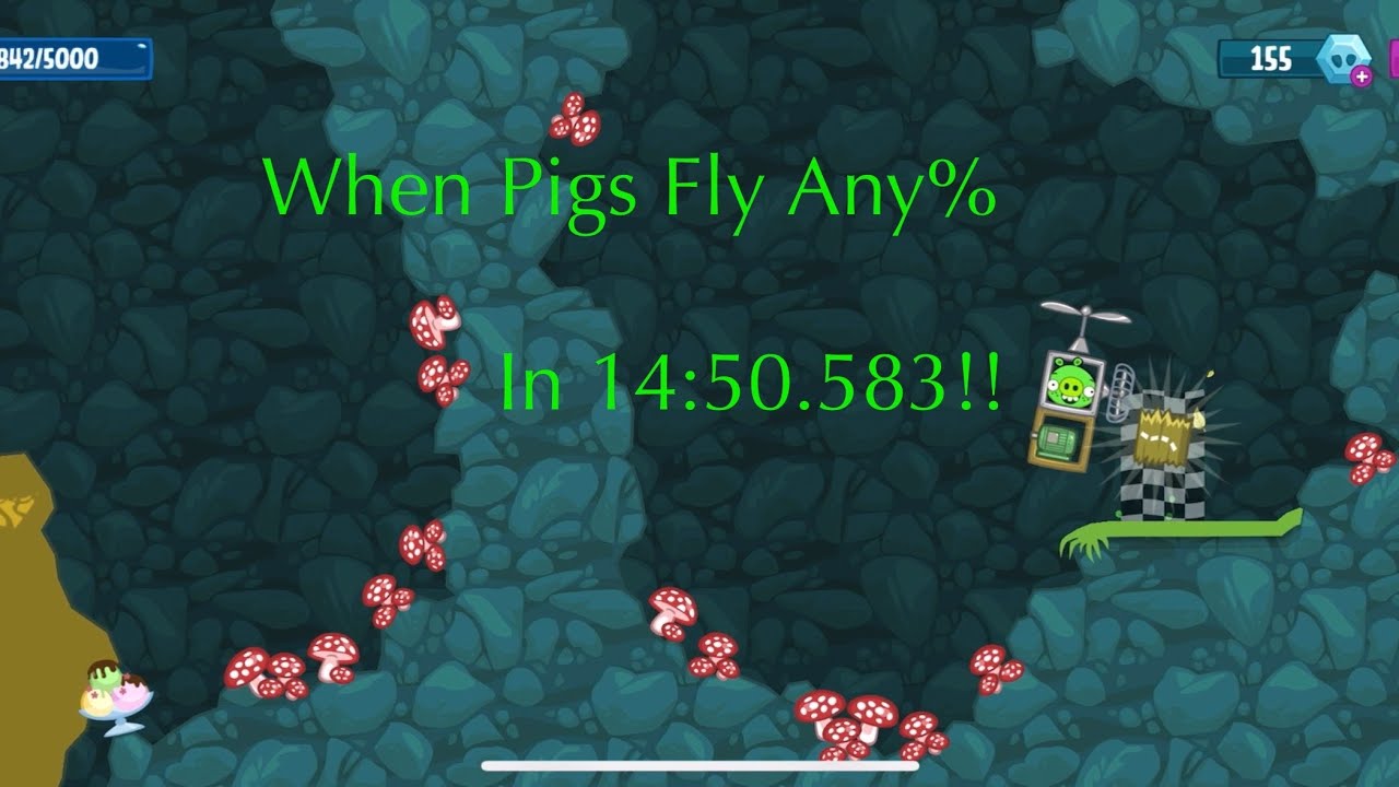 When Pigs Fly Any% [FWR] 14:50.583