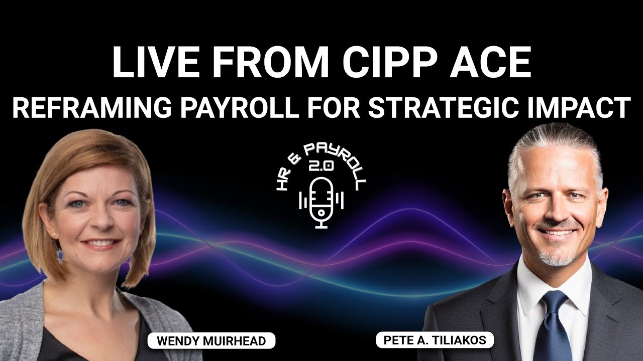 Reframing Payroll for Strategic Impact with Special Guest Wendy Muirhead