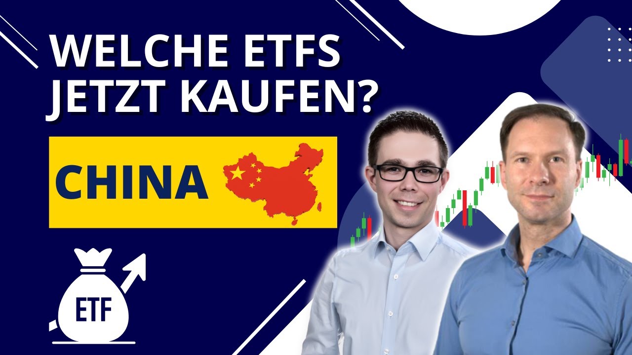 Welche ETFs jetzt kaufen? &ndash; China ETFs im Fokus