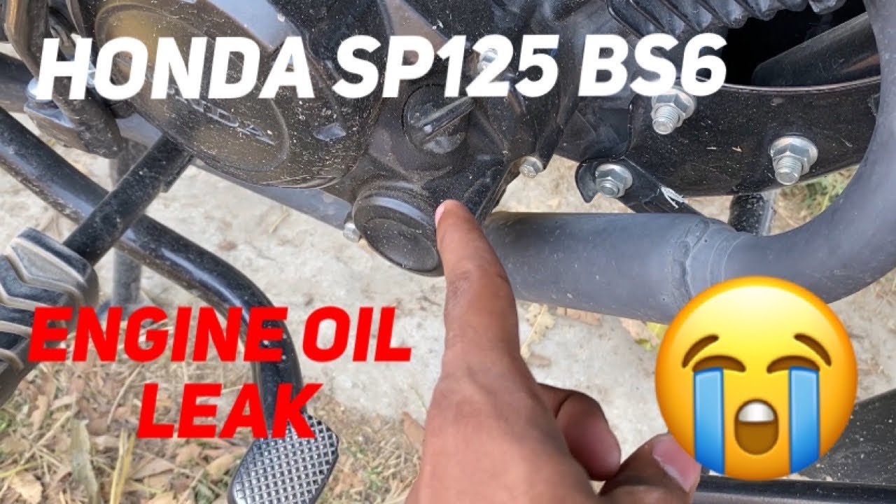 Honda sp125 bs6 कुछ दिनों मै होने लगा engine oil leak 😭2025