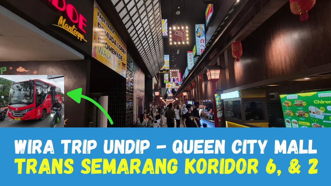 Akhir Pekan Jalan - Jalan ke Queen City Mall dari UNDIP Hanya 3500 || Trans Semarang Koridor 6 - 2