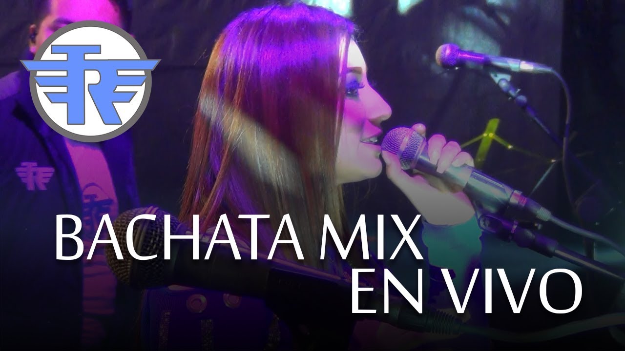 Mix Bachatas - La Tripulación (en vivo)