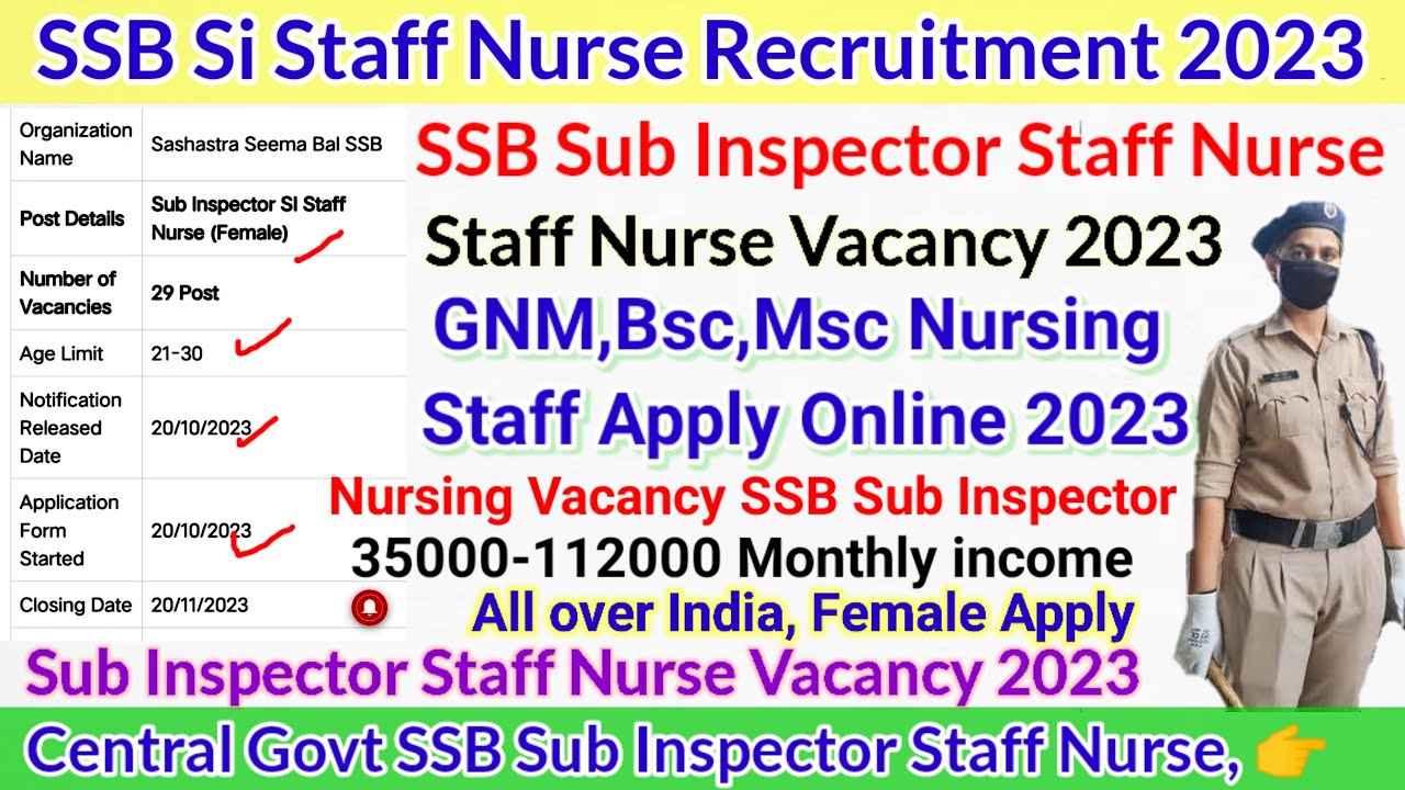SSB Si Staff Nurse Vacancy 2023,SSB Staff Nurse Vacancy 2023,Sub Inspector Staff Nurse Vacancy 2023