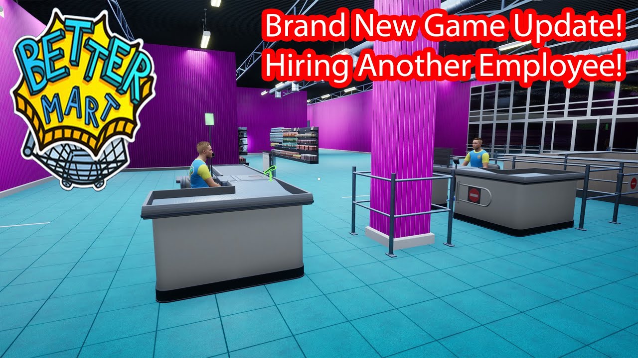 Better Mart Just Got Better! 🔥 New Update + New Employee = More Sales! Part 3
