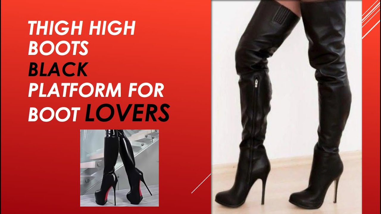 Thigh High Boots Black Platform For Boot Lovers 2019