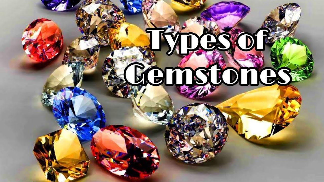 Types of Gemstones