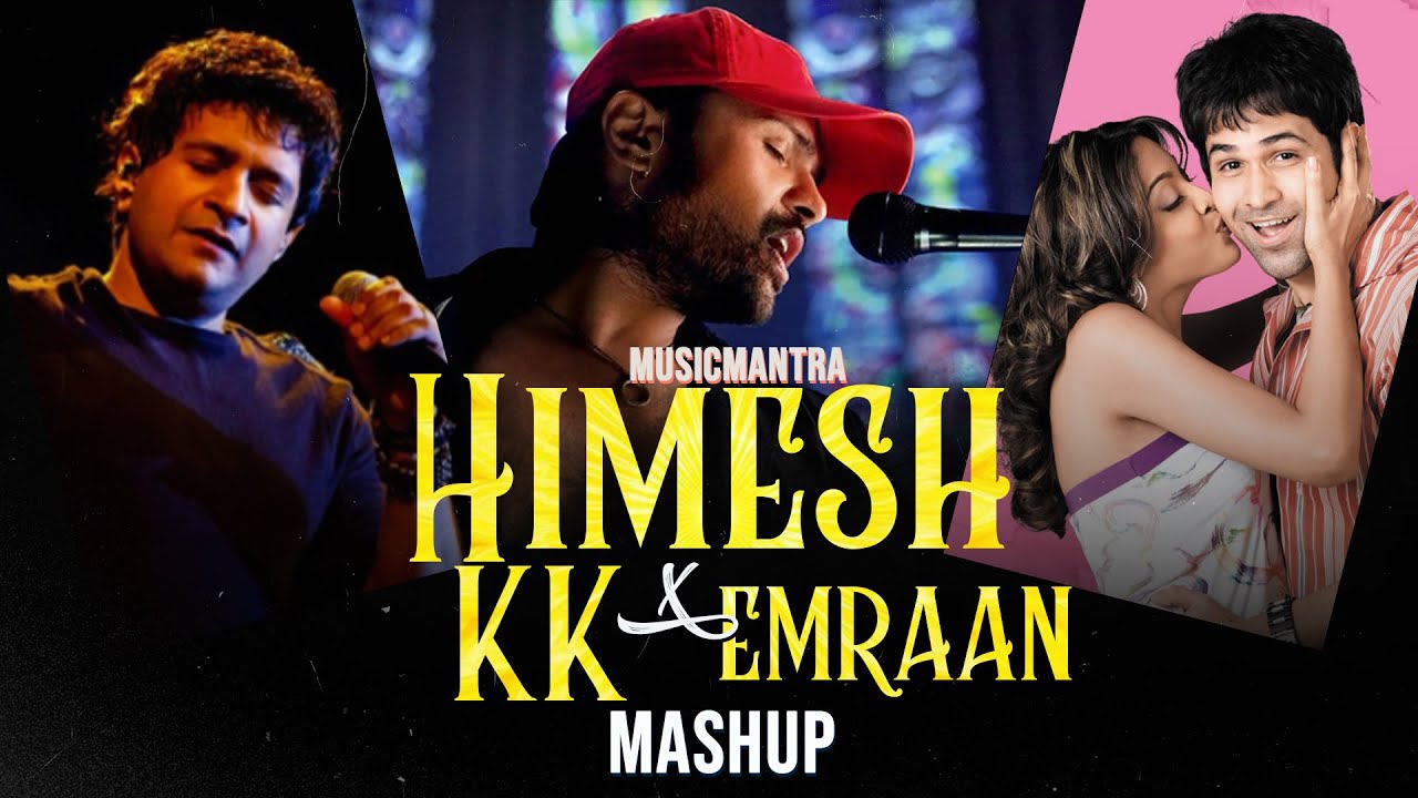 Best Of Himesh Reshammiya X KK X Emraan Hashmi Songs Mashup | Musicmantra | Himesh Reshammiya Songs
