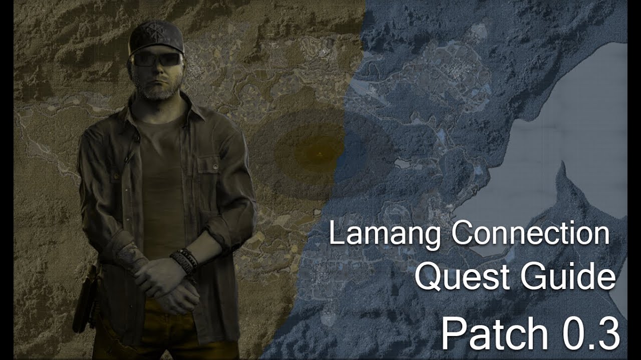 Lamang Connection - Lamang - GZW Patch 0.3 TASK GUIDE - Gray Zone Warfare Winds Of War