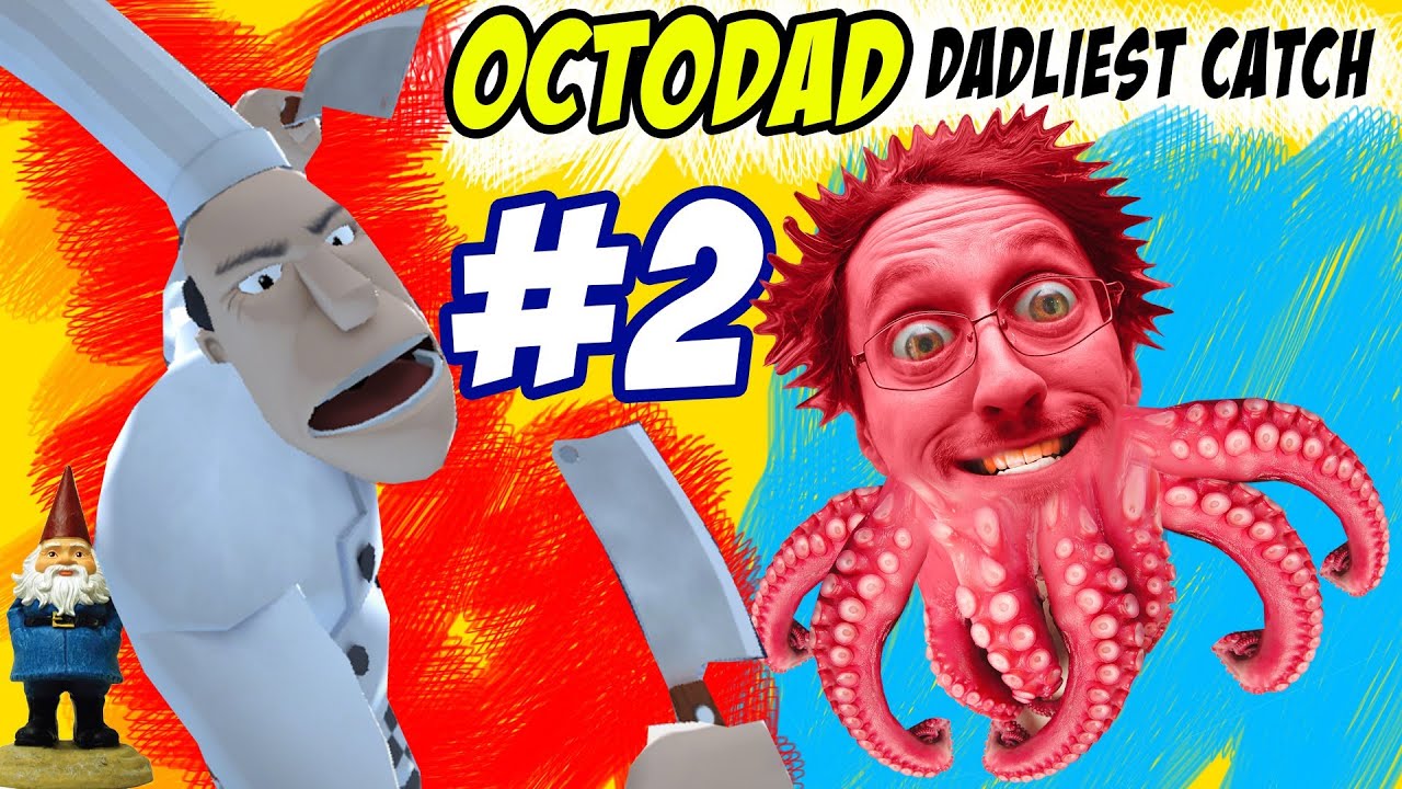 Octodad: Dadliest Поймайте Часть 2 - Остановите шеф-поваром! (PC Face Cam Комментарий)
