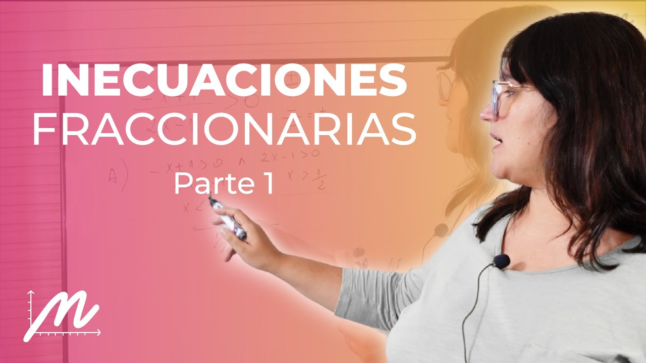 LA CLASE DE INECUACIONES FRACCIONARIAS QUE NECESITABAS / PARTE 1 📚