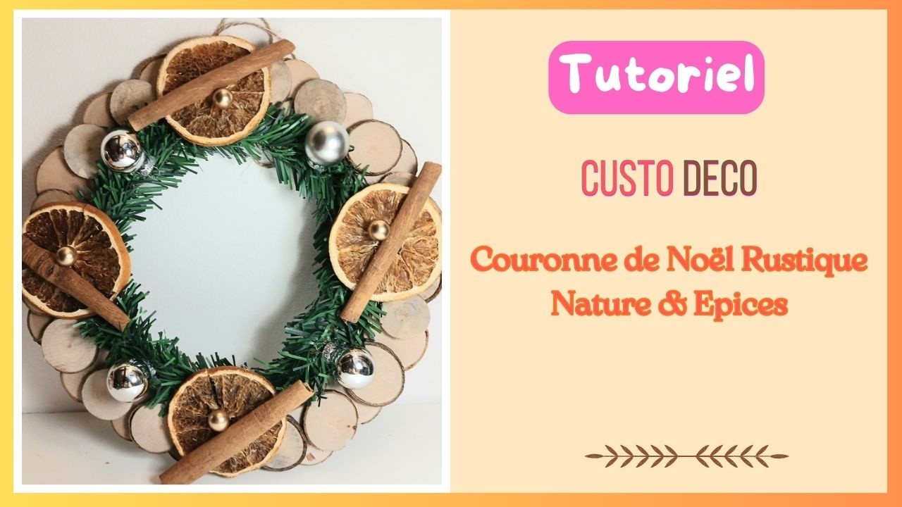 DIY Couronne de Noël rustique Nature & Epices @custodecotutos8698