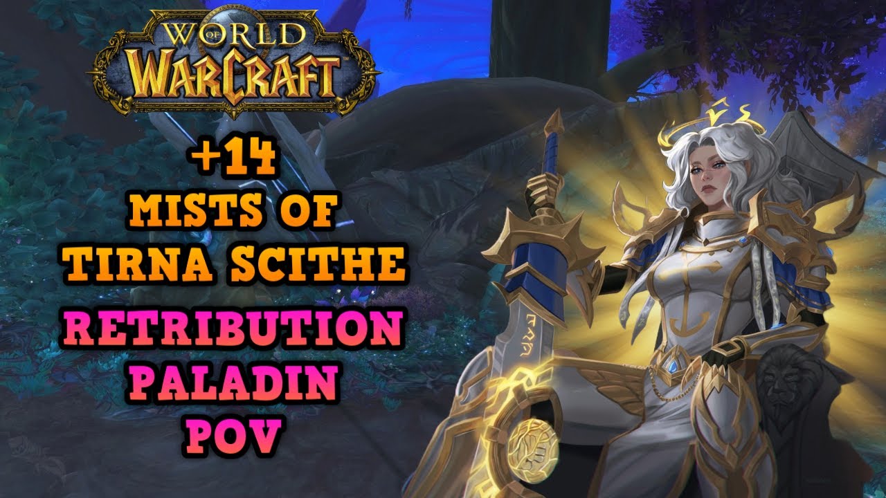 This is The BEST Comp for Ret Paladin! | +14 Mists of Tirna Scithe | TOP 0.2% Player POV