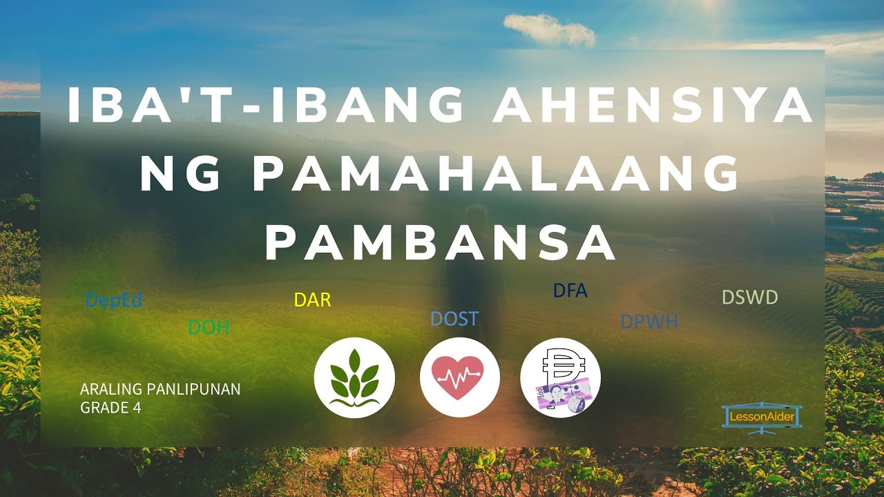 IBA'T IBANG AHENSIYA NG PAMAHALAANG PAMBANSA|Kto12|ARALING PANLIPUNAN GRADE 4