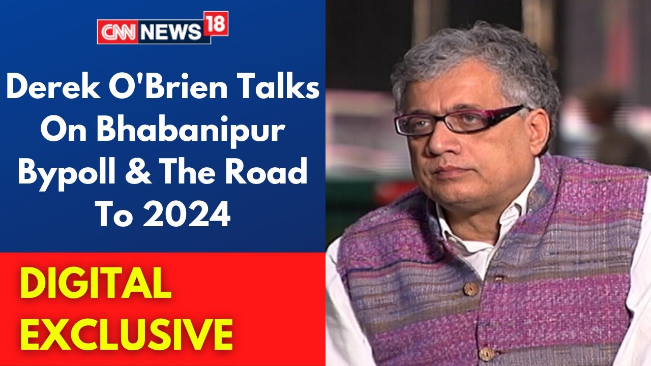 Derek O'Brien Talks On Bhabanipur Bypoll & The Road To 2024 | Derek O'Brien Interview | CNN News18