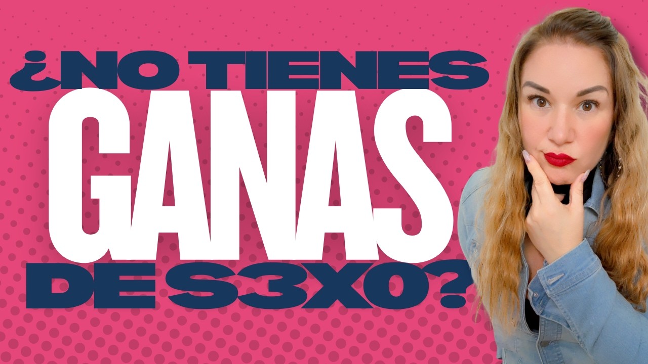 &iquest;NO TIENES GANAS DE S3XO? TAL VEZ TIENES DESEO RESPONSIVO (Y NO LO SAB&Iacute;AS)