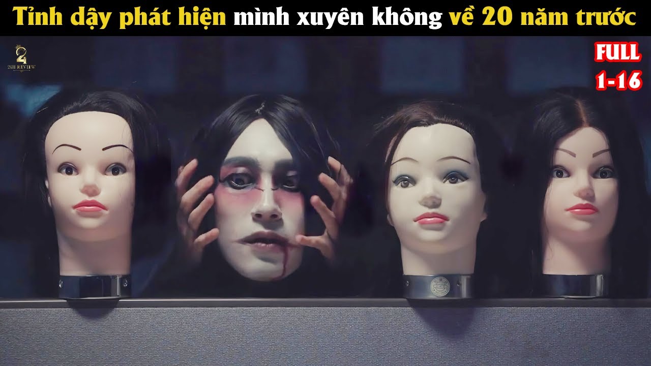 [Review Phim] Tỉnh dậy phát hiện mình xuyên không về 20 năm trước