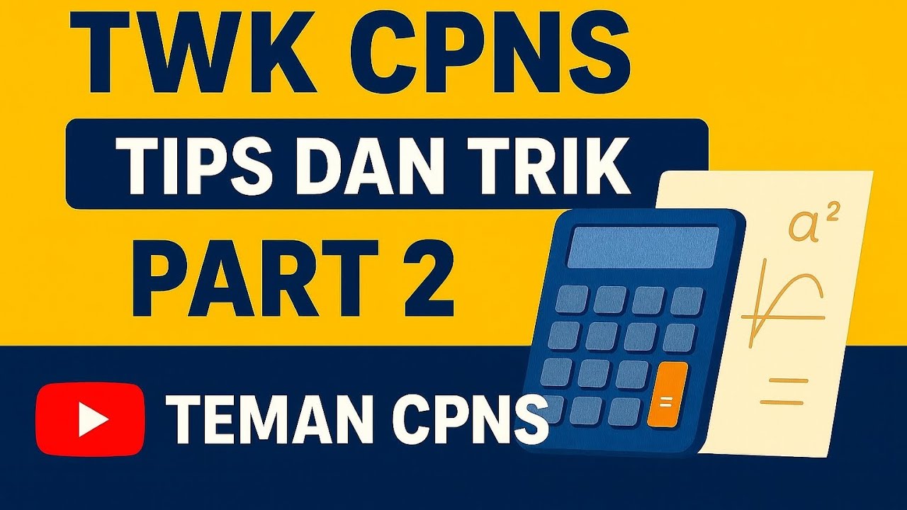  [Part 2] TIPS dan TRICK TWK CPNS -Pembahasan 10 Soal!!!  