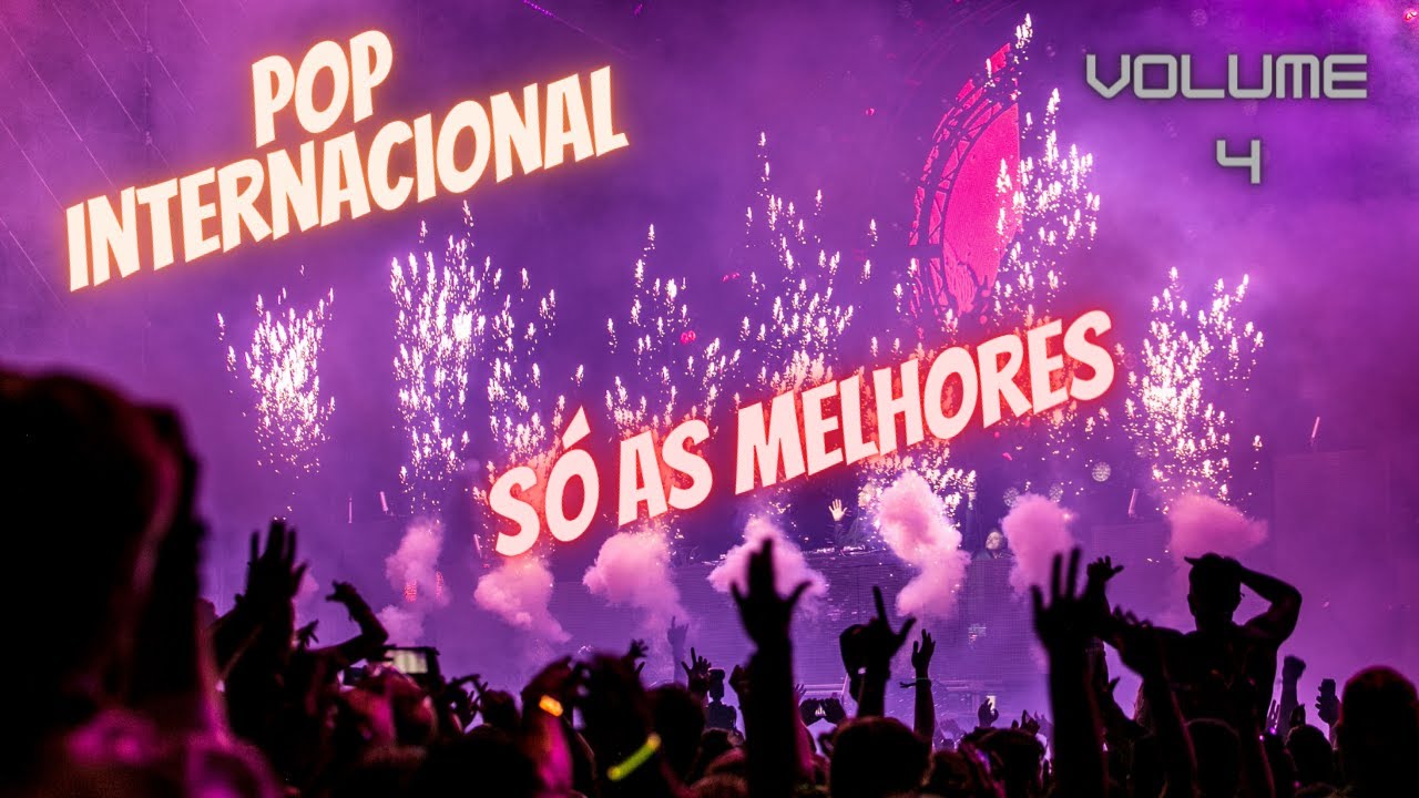 As Melhores Musicas Pop Internacionais de 2020  - Volume 4