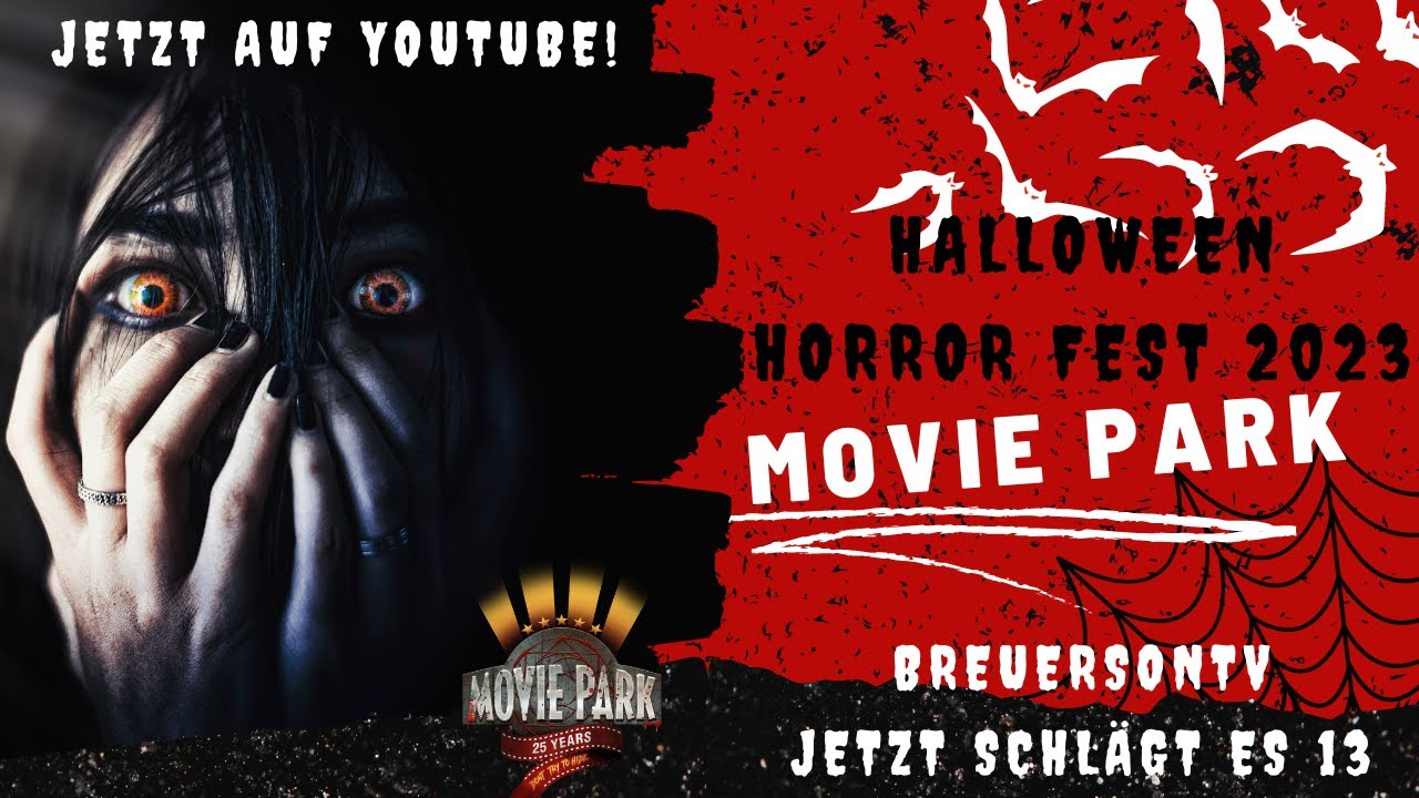 Halloween Horror Fest im Movie Park 2023 (VLOG) - Jetzt schlägt's 13