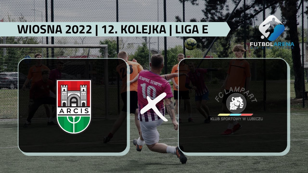 Arcis II Toruń - FC Lampart Lubicz - Liga E (12. kolejka Wiosna 2022)