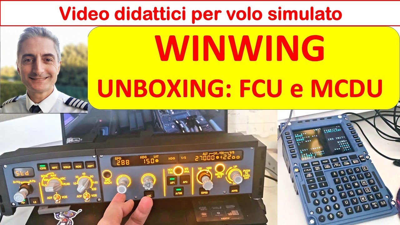 WINWING A320 FCU e MCDU:  UNBOXING (35) -Video didattici per Volo Simulato