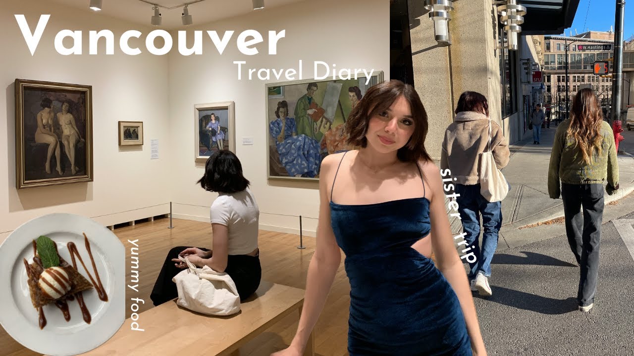 Vancouver Travel Diary | exploring downtown & gastown, places to eat, day in the life vlog