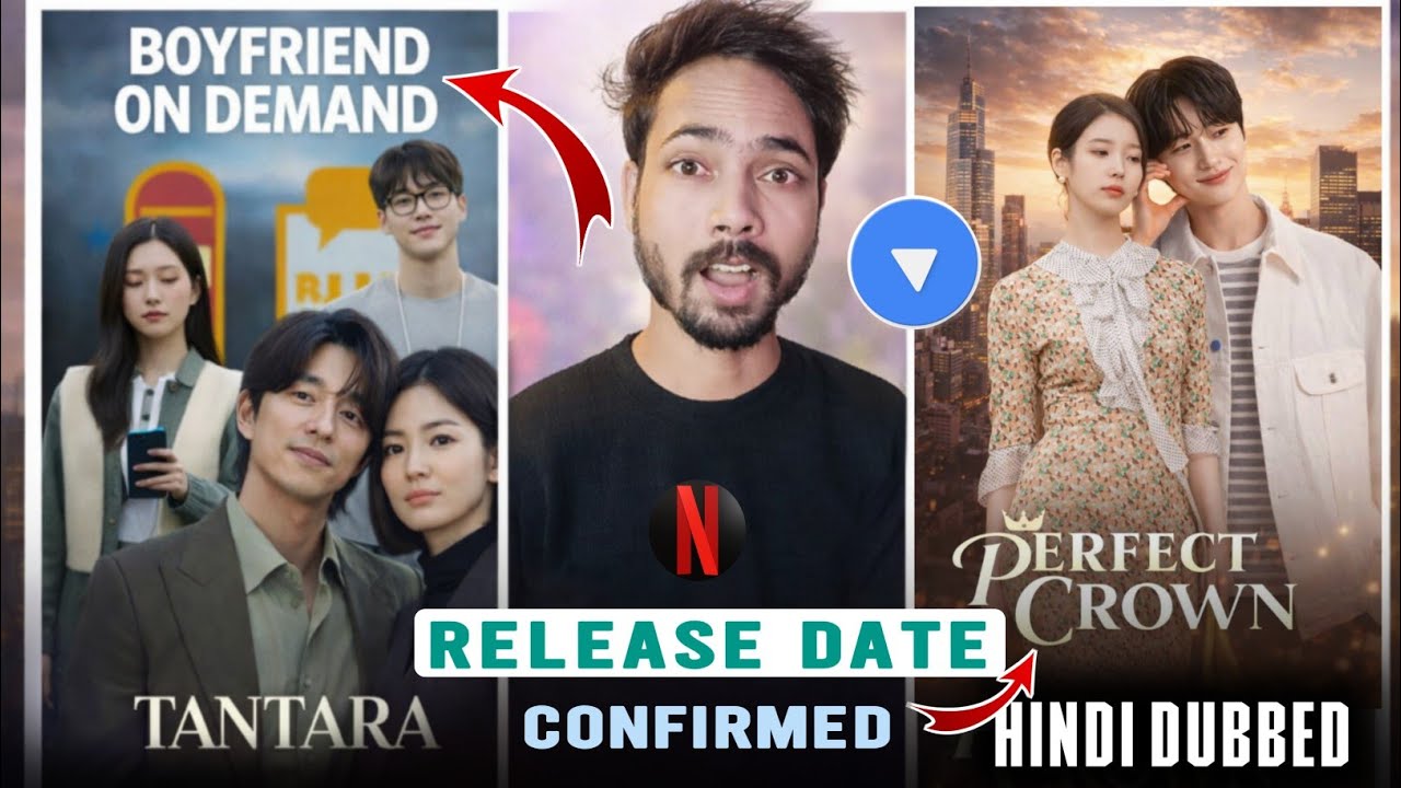 Perfect Crown Hindi dubbed | Boyfriend On Demand Release date Confirmed 