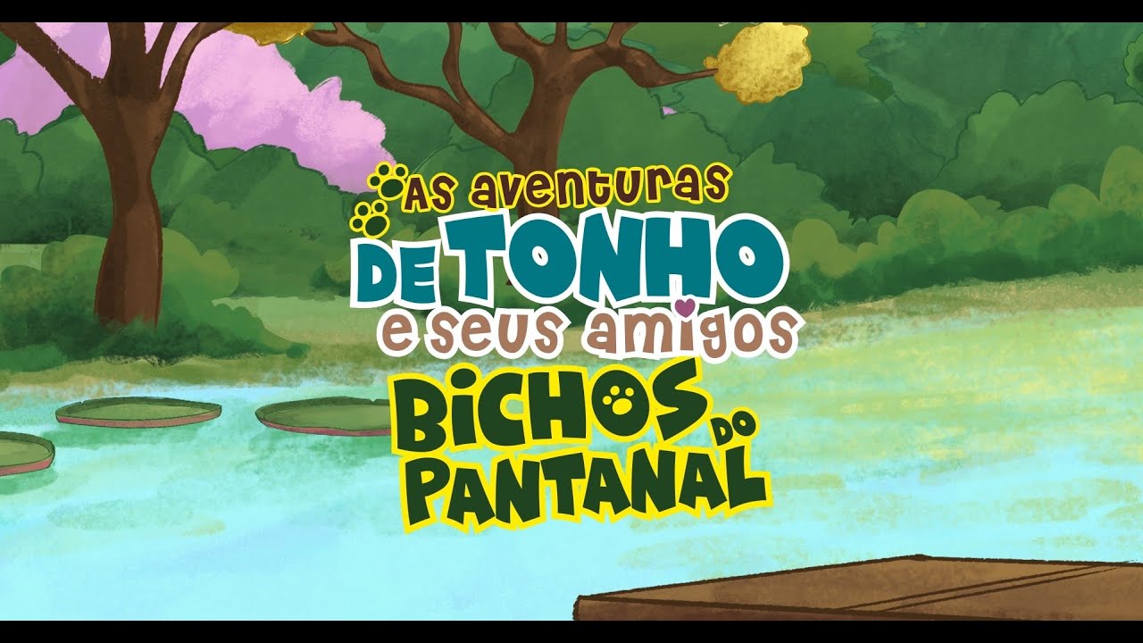 As aventuras de Tonho e seus amigos do Pantanal  | Bichos do Pantanal - Ep 01