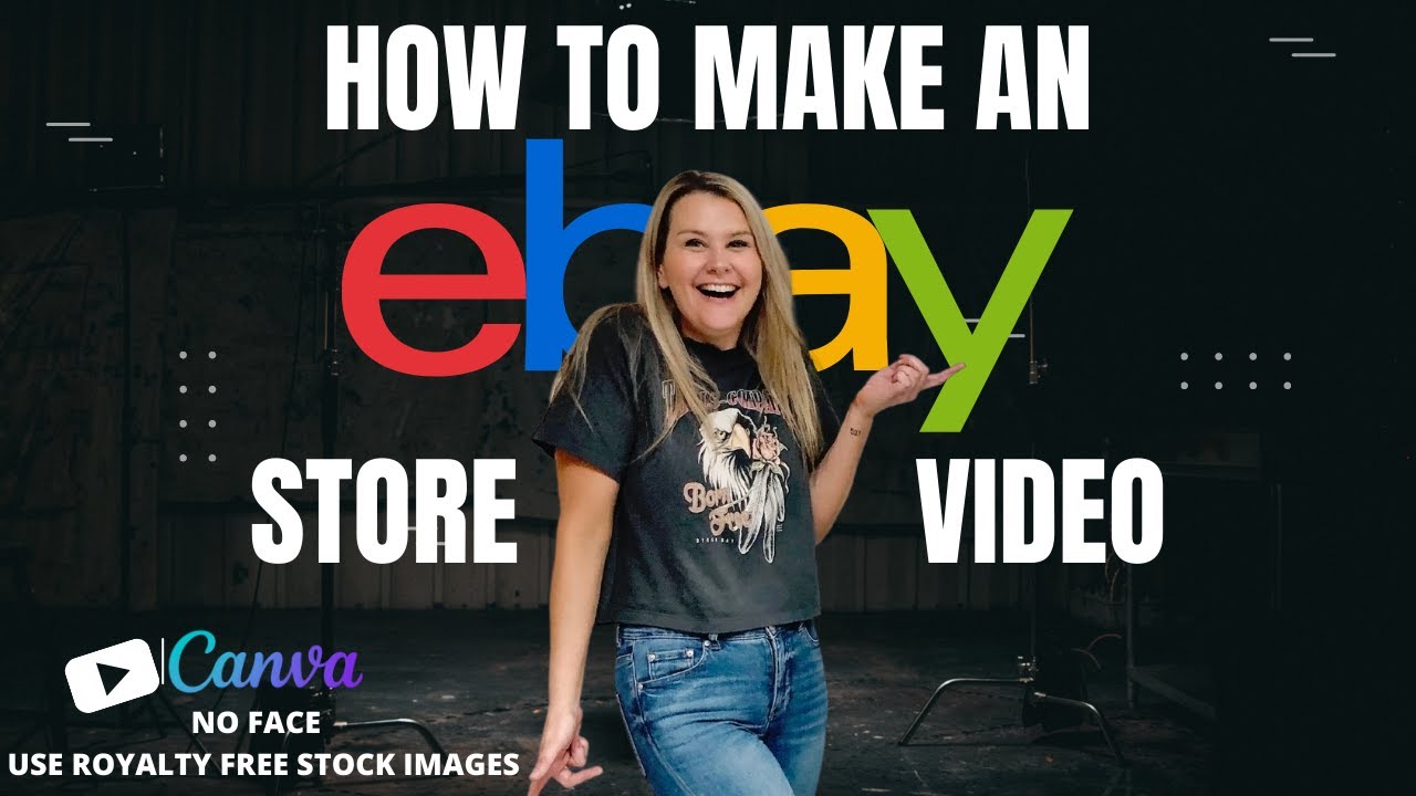 Видеоинструкция по созданию магазина на eBay (пошаговое руководство в Canva)