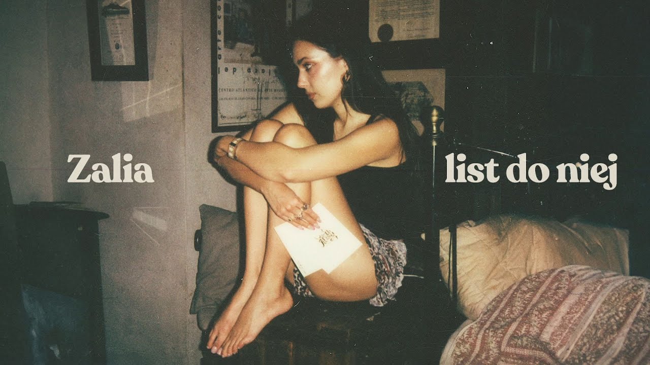Zalia &ndash; list do niej
