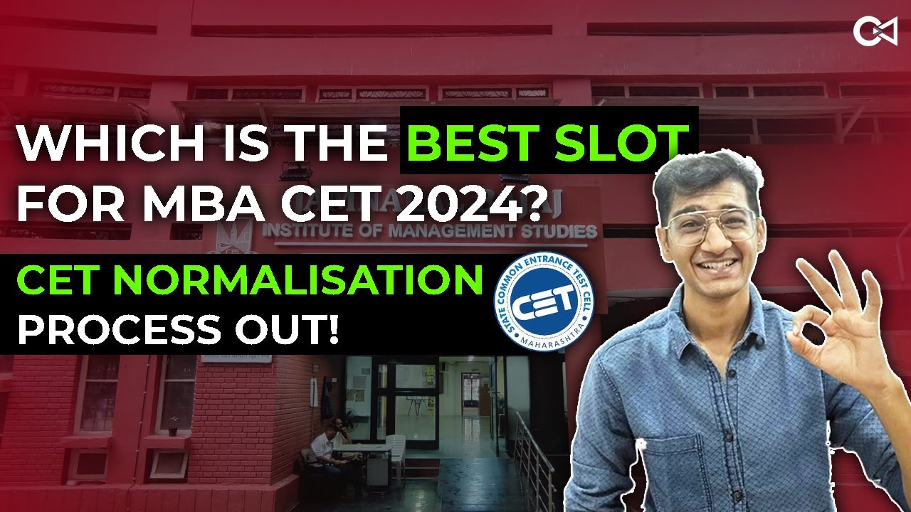 CET 2024 Normalisation process explained | Which is the best slot? | Crack Every Test