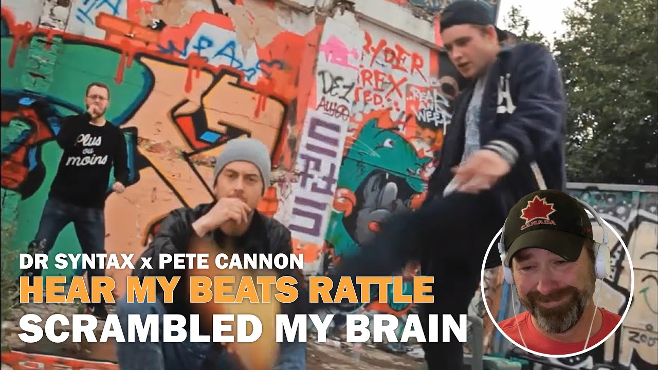 I've been sleeping - Dr. Syntax x Pete Cannon - Hear My Beats Rattle (Reaction)