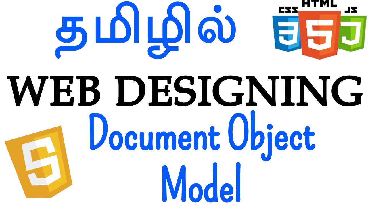 Web Designing in Tamil - Document Object Model