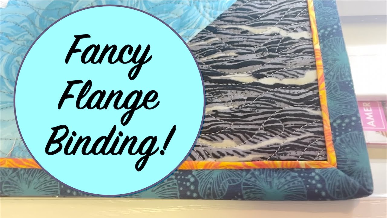 SO EASY!!! Step by Step Flange Binding