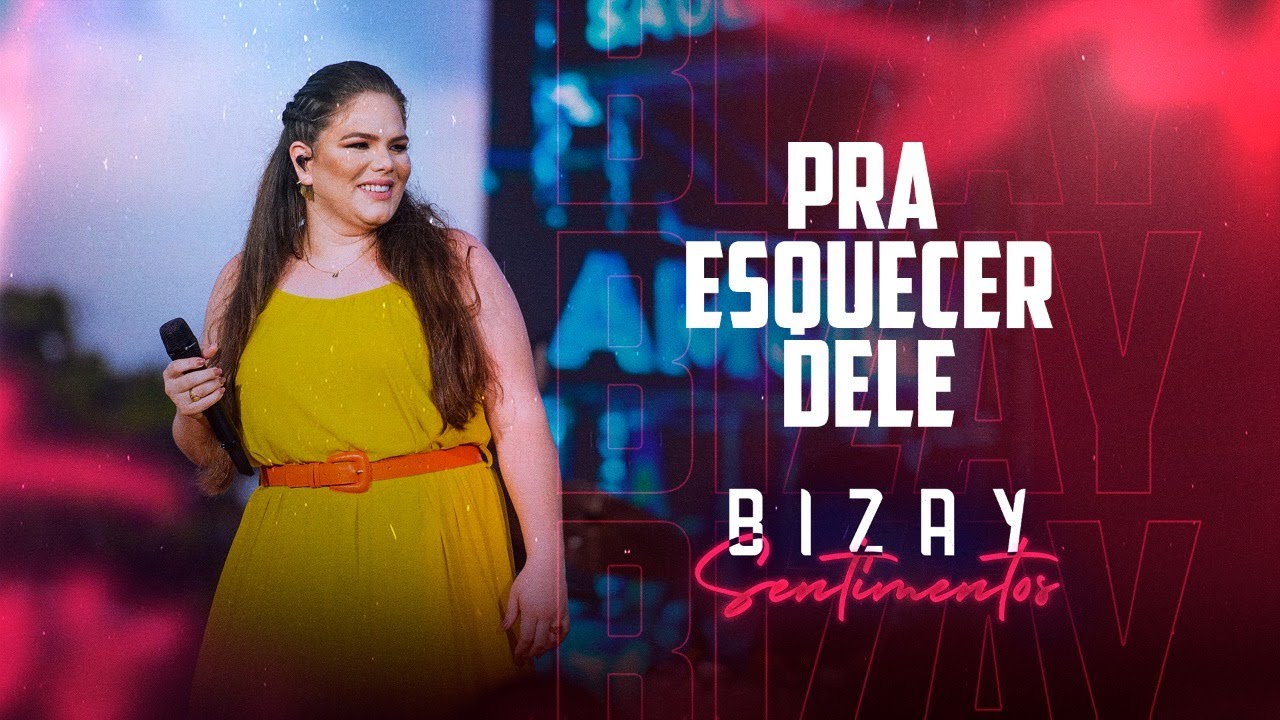 Bizay - Pra Esquecer Dele [EP Sentimentos]