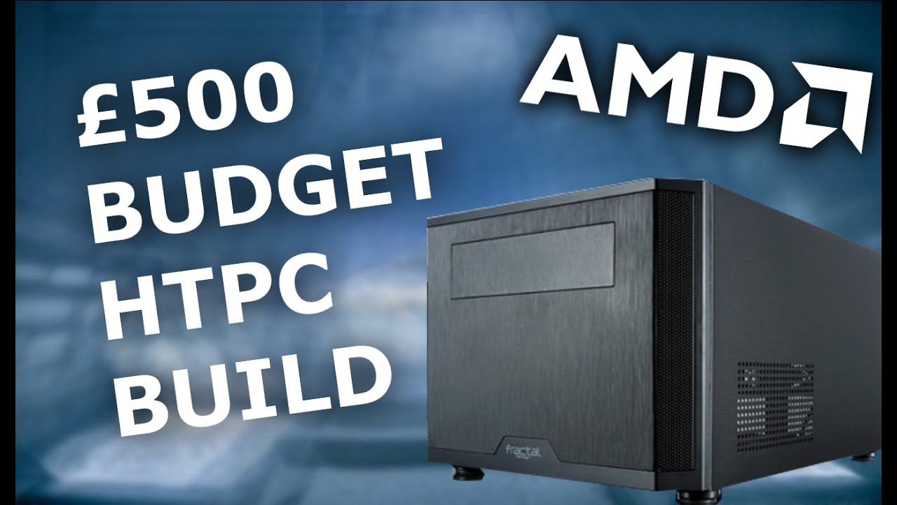 Budget HTPC Build 2020