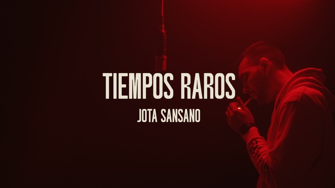 JOTA SANSANO - TIEMPOS RAROS