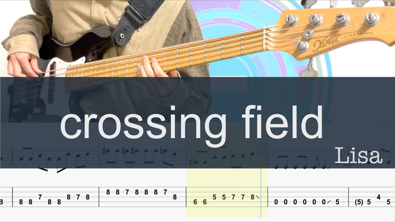 crossing field/ベースTAB/Lisa/ソードアート・オンラインOP cover