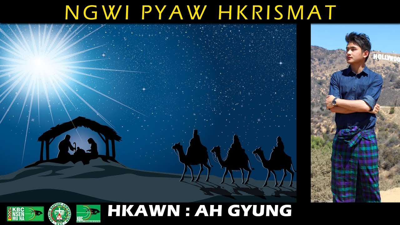 Ah Gyung - Ngwi Pyaw Hkrismat