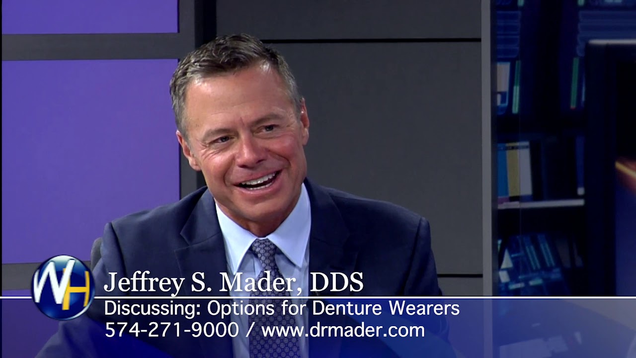 Options for Denture Wearers with South Bend, IN dentist  Dr. Jeffrey Mader