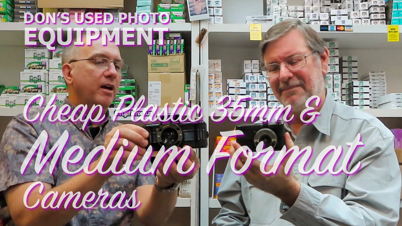 Cheap Plastic 35mm and Medium Format Cameras