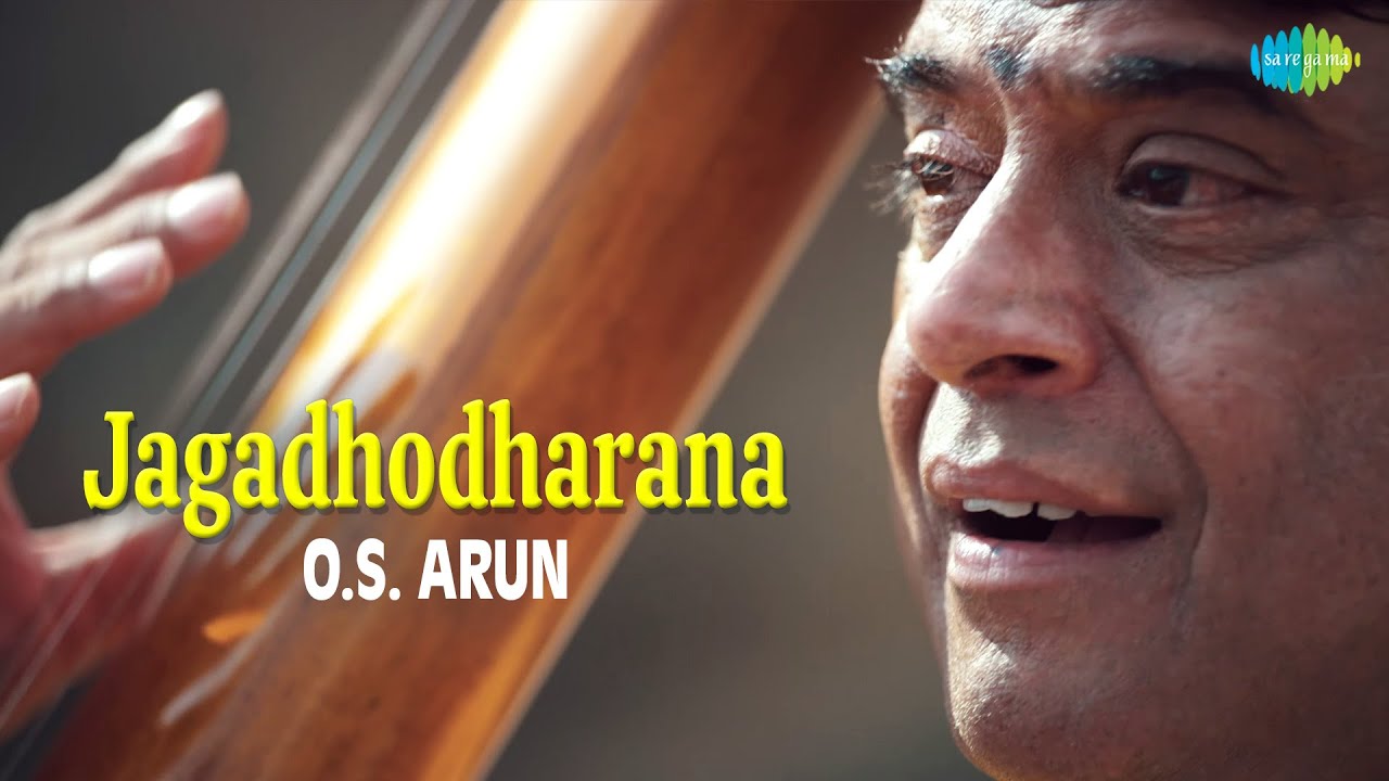 Jagadhodharana | O.S. Arun  | Purandara Dasa | Carnatic Music | Ragas