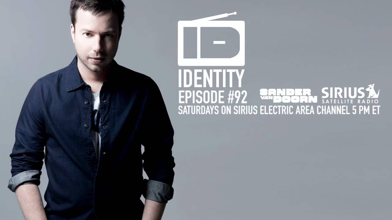 Sander van Doorn - Identity Episode 92