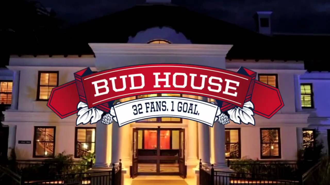 Bud House - It's all about to kick off