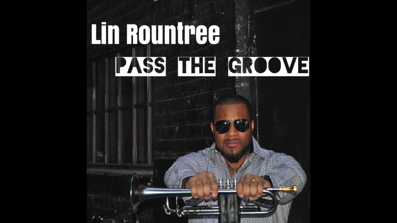 Pass The Groove NEW Lin Rountree Single