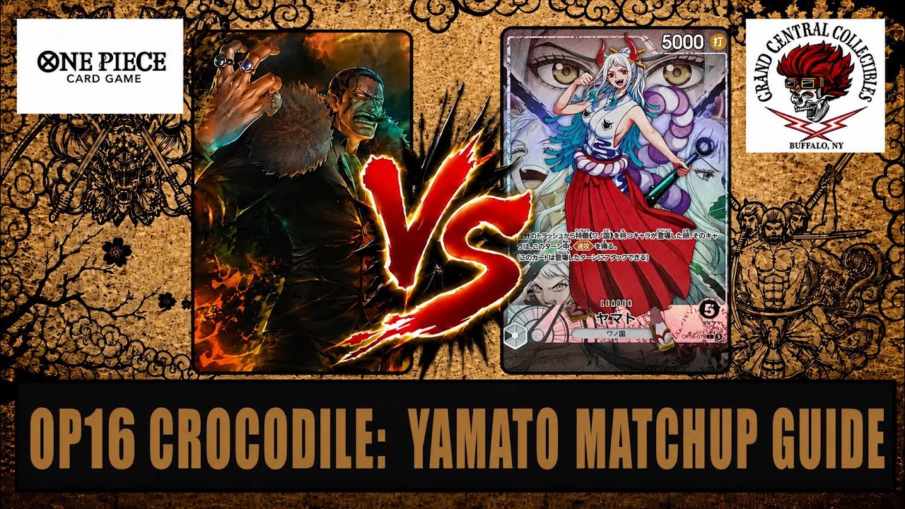 OP16 CROC: YAMATO MATCHUP GUIDE