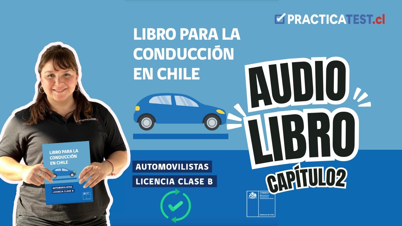 Nuevo Libro para la conducción en Chile - Capitulo 2 - Los principios de la conducción