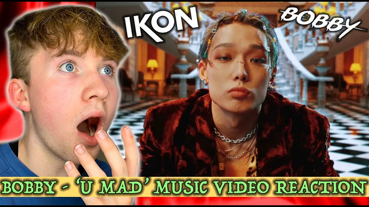 BOBBY - 'U MAD' MUSIC VIDEO REACTION (FIRST TIME REACTING)